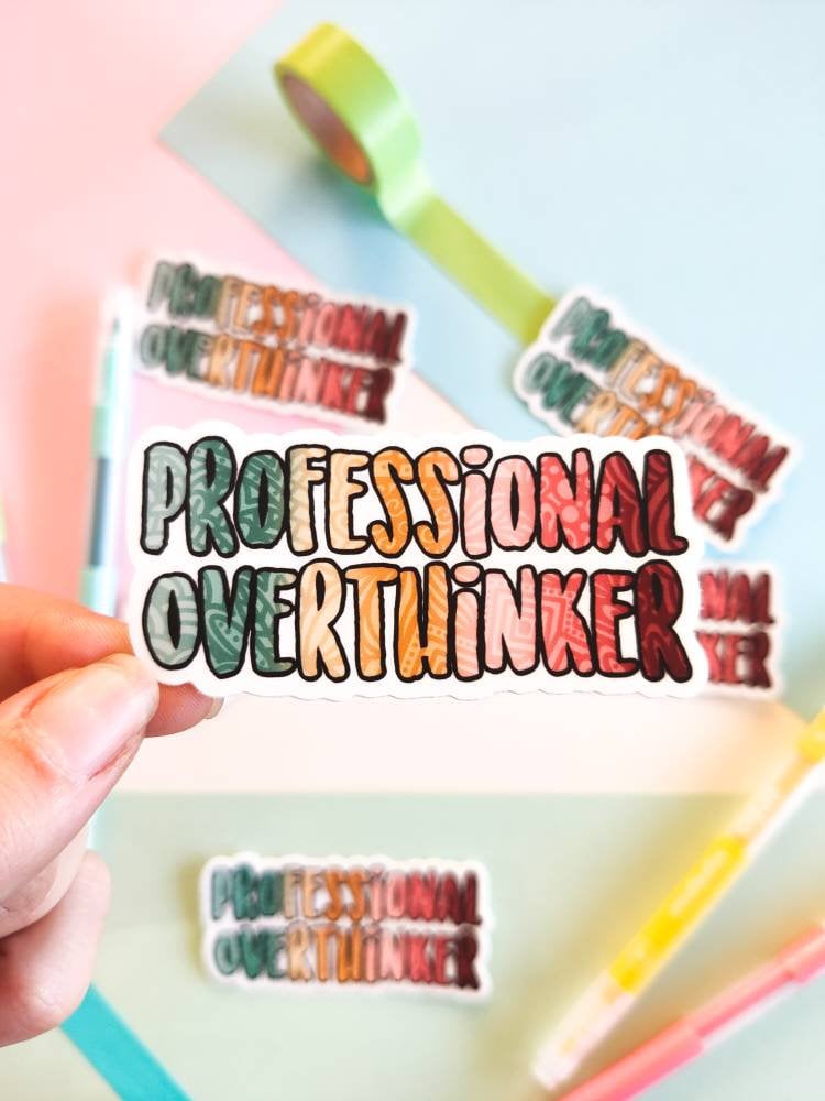 Professional Overthinker Sticker