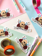 Load image into Gallery viewer, Til Death We Do Art Sticker
