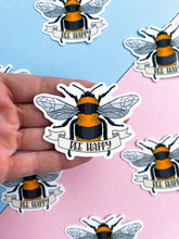 Load image into Gallery viewer, Bee Happy Sticker
