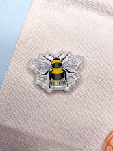 Load image into Gallery viewer, Bee Happy Acrylic Pin
