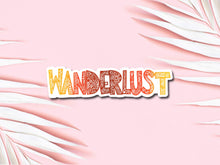 Load image into Gallery viewer, Wanderlust Sticker
